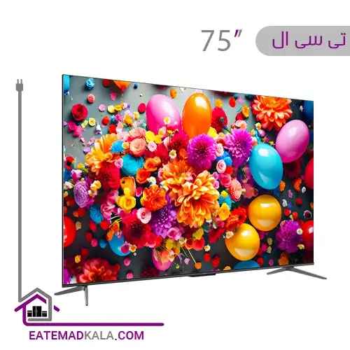 تلویزیون ال ای دی هوشمند تی سی ال مدل 75C645 سایز 75 اینچ
